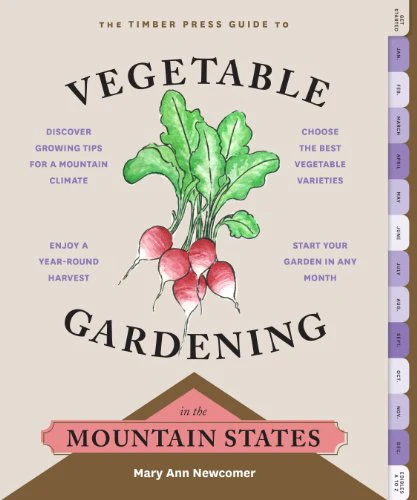 Vegetable Gardening in the Mountain States